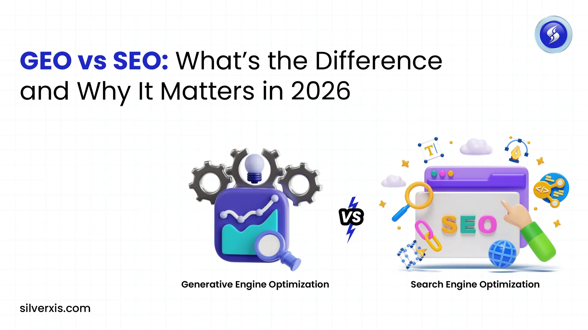 GEO vs SEO Whats the Difference and Why It Matters in 2026 GEO vs SEO Whats the Difference and Why It Matters in 2026